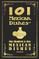 101 Mexican Dishes - 1906 Reprint