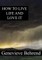 How To Live Life And Love It