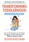 Transforming Toddlerhood