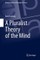A Pluralist Theory of the Mind