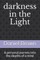 darkness in the Light