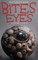 Bites Eyes