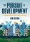 The Pursuit of Development