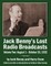 Jack Benny's Lost Radio Broadcasts Volume Two