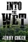 Into the Wet