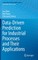 Data-Driven Prediction for Industrial Processes and Their Applications