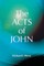 The Acts of John (Early Christian Apocrypha)