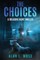 The Choices