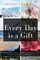 Every Day Is a Gift