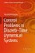 Control Problems of Discrete-Time Dynamical Systems