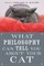 What Philosophy Can Tell You about Your Cat