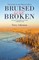 Bruised but Not Broken
