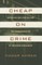 Cheap on Crime
