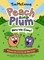 Peach and Plum: Here We Come!