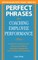 Perfect Phrases for Coaching Employee Performance: Hundreds of Ready-To-Use Phrases for Building Employee Engagement and Creating Star Performers