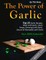 The Power of Garlic