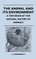The Animal And Its Environment - A Text-Book Of The Natural History Of Animals