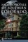 Haunted Hotels of Southern Colorado