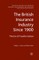 The British Insurance Industry Since 1900