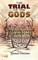 The Trial of the Gods