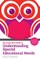 The Essential Guide to Understanding Special Educational Needs