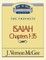 Thru the Bible Vol. 22: The Prophets (Isaiah 1-35)