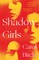 Birch, C: Shadow Girls