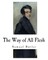 The Way of All Flesh