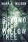 Beyond the Willow Tree
