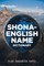 Shona-English Name Dictionary