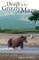 Death in the Grizzly Maze