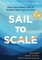 Sail to Scale