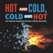 Hot and Cold, Cold and Hot Heat Transference Energy Book for Kids Grade 3 Children's Physics Books