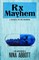 Rx Mayhem