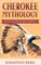 Cherokee Mythology