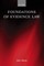 Foundations of Evidence Law