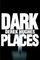 Dark Places