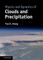 Physics and Dynamics of Clouds and Precipitation