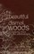 The Beautiful Dismal Woods