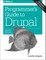 Programmer's Guide to Drupal