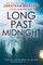 Long Past Midnight