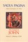 Sacra Pagina: The Gospel of John