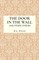 The Door in the Wall and Other Stories