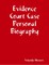 Evidence Court Case Personal Biography