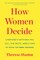 How Women Decide