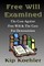 Free Will Examined