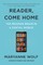 Reader, Come Home