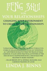 Feng Shui for Your Relationships Feng Shui for Your Relationships