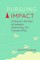 Pursuing Impact