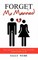 Forget Mr Married